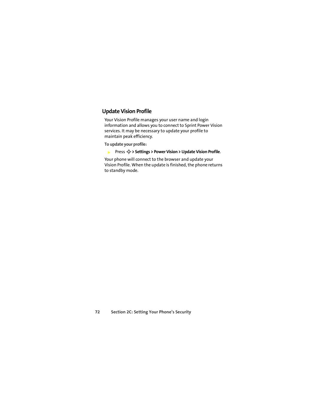 Motorola L7c manual Update Vision Profile, To update your profile 