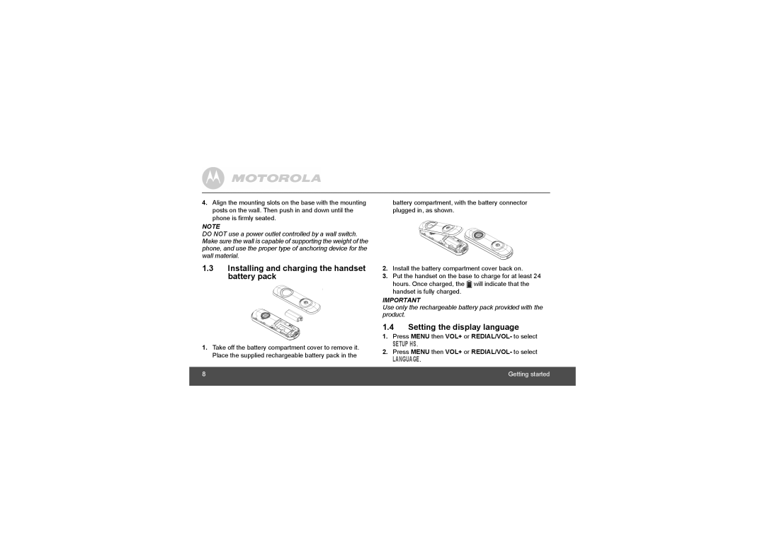 Motorola L804, L803, MOTO-L802 manual Installing and charging the handset battery pack, Setting the display language 