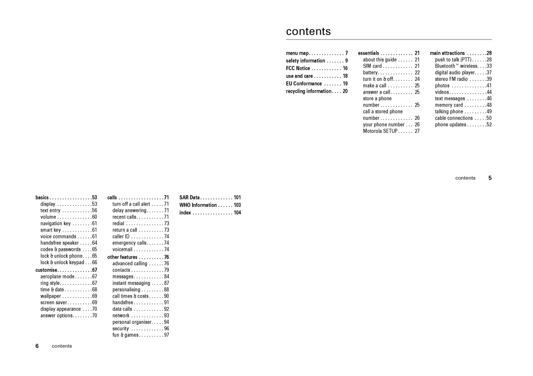 Motorola L9 specifications Contents 