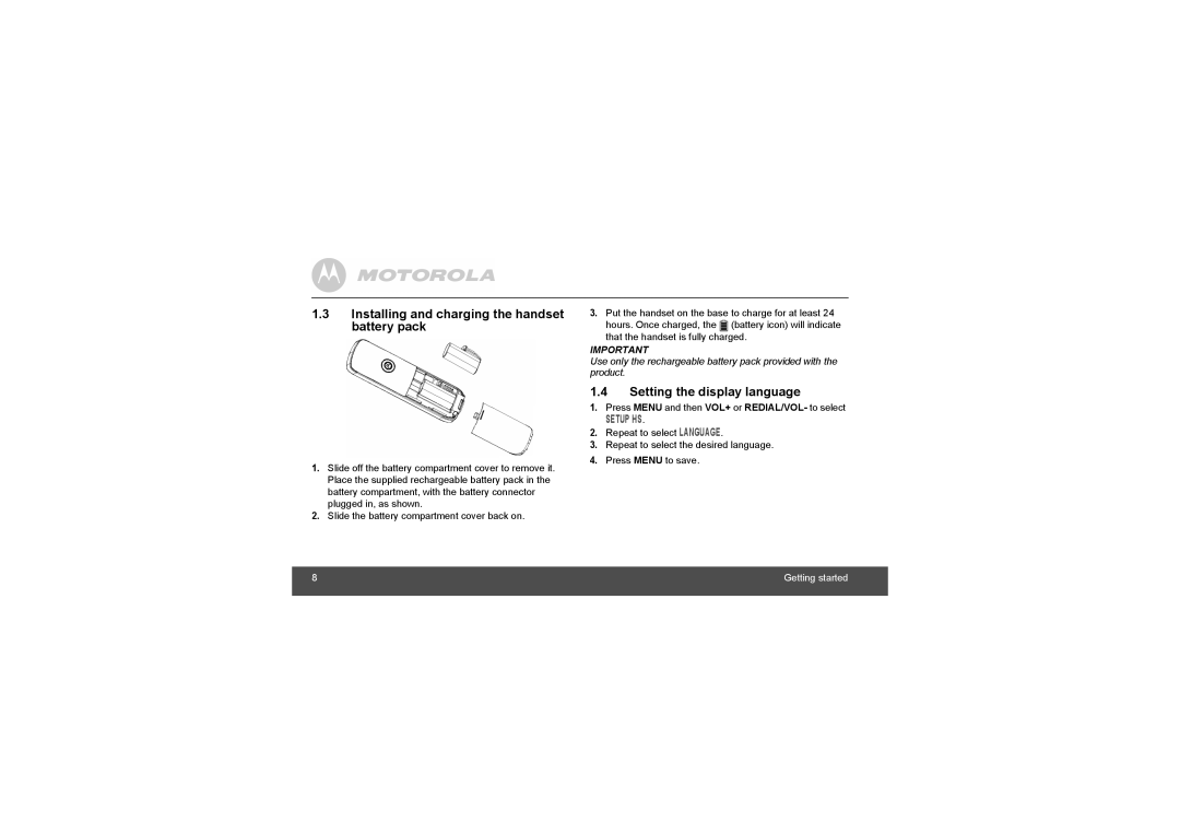 Motorola L903, L902 manual Installing and charging the handset battery pack, Setting the display language 