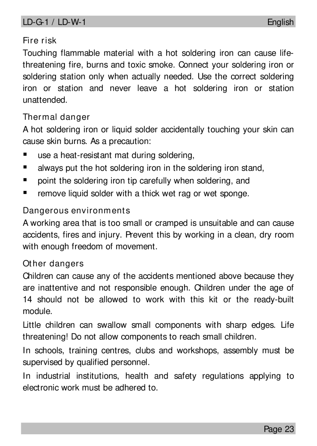 Motorola LD-W-1 manual Fire risk, Thermal danger, Other dangers 