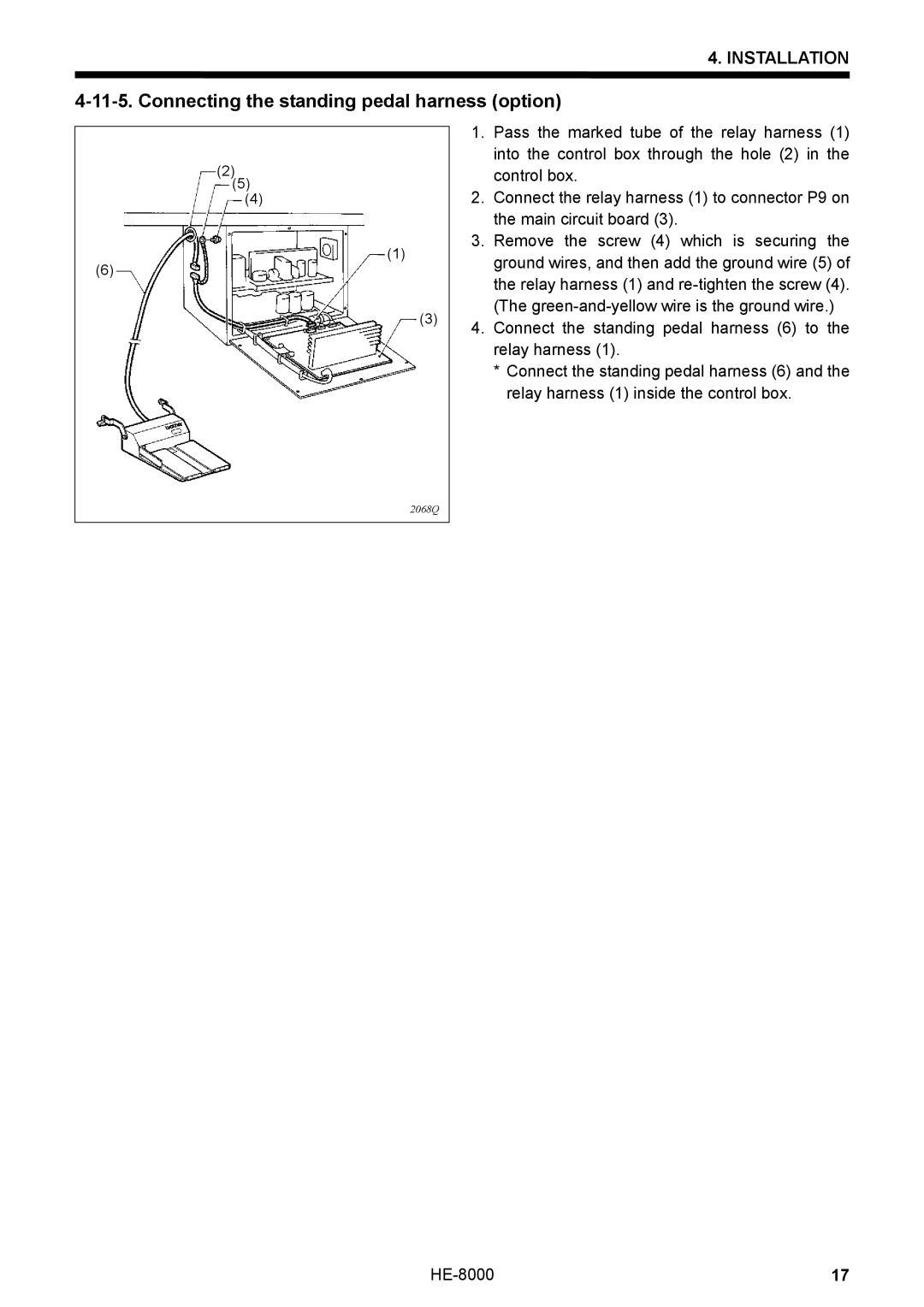 Motorola LH4-B800E, HE-8000 I instruction manual Connecting the standing pedal harness option 