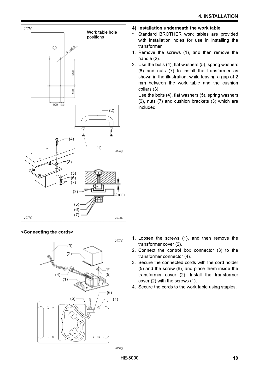 Motorola LH4-B800E, HE-8000 I instruction manual Installation underneath the work table, Connecting the cords 