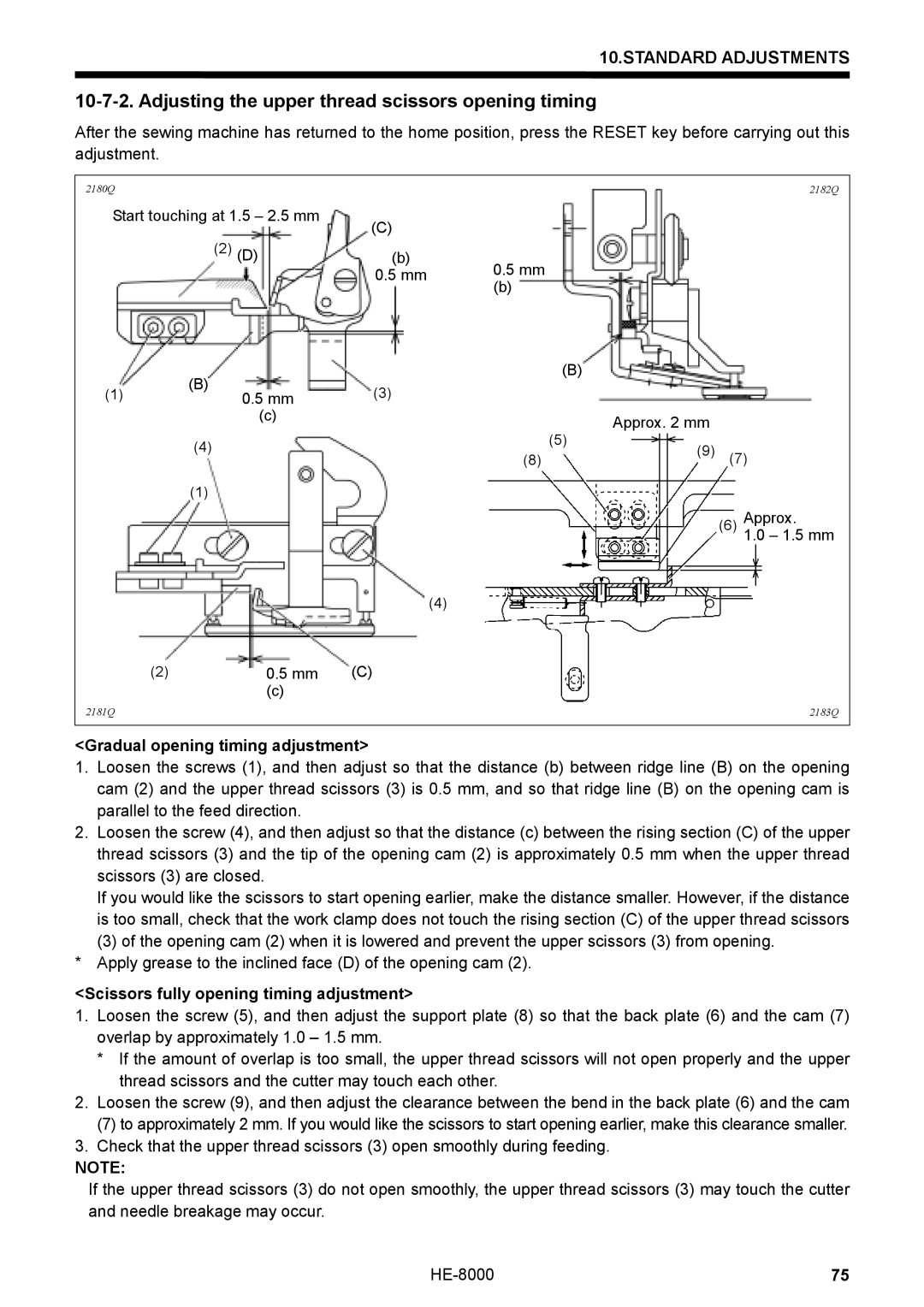 Motorola HE-8000 I, LH4-B800E Adjusting the upper thread scissors opening timing, Gradual opening timing adjustment 