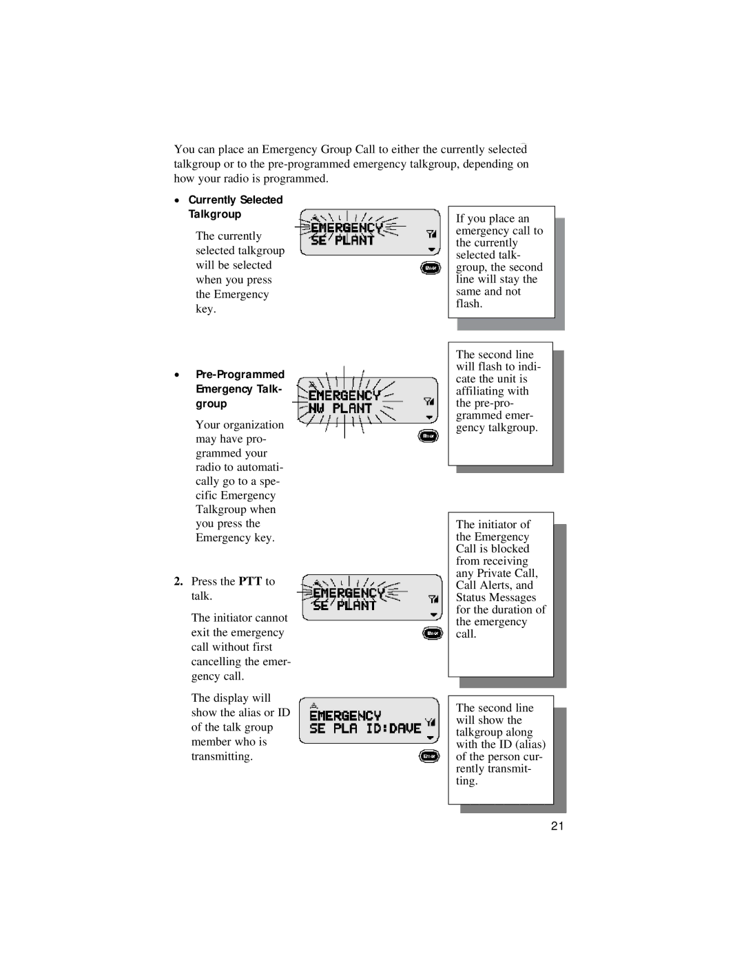 Motorola LM 3000E manual Currently Selected Talkgroup, Pre-Programmed Emergency Talk- group 