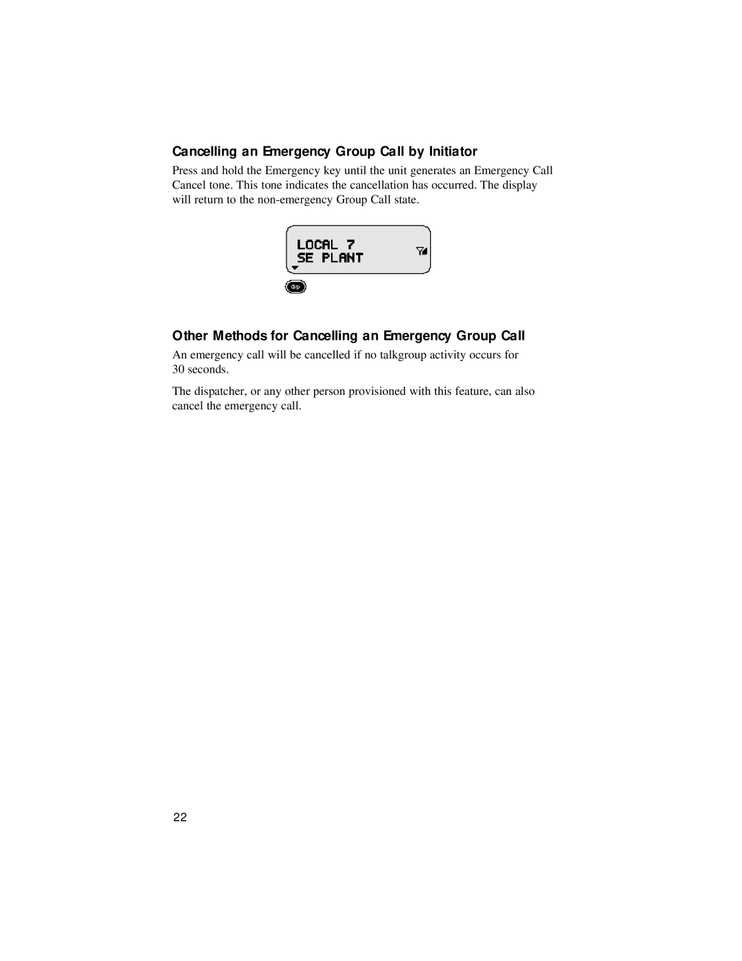 Motorola LM 3000E Cancelling an Emergency Group Call by Initiator, Other Methods for Cancelling an Emergency Group Call 