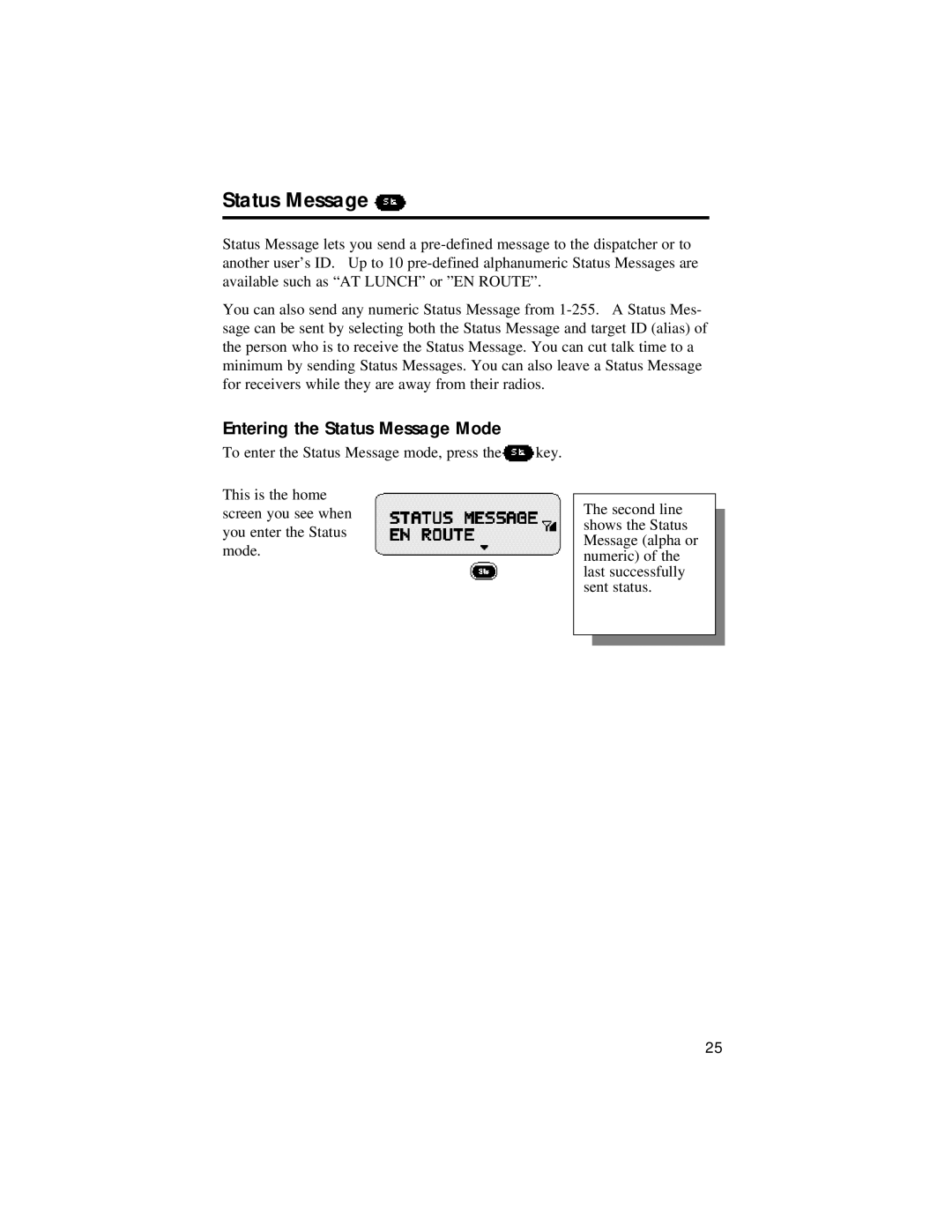 Motorola LM 3000E manual Entering the Status Message Mode 