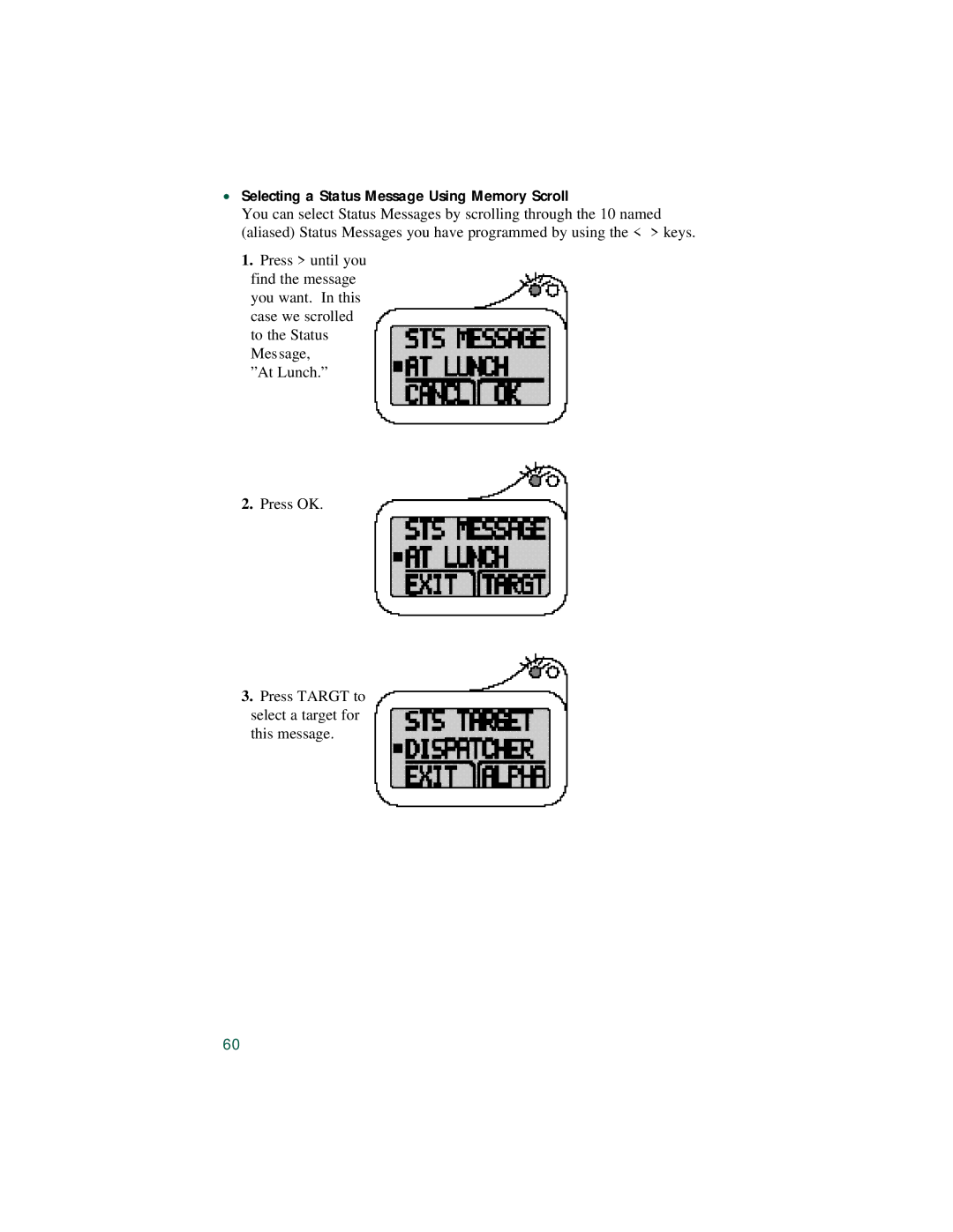 Motorola LM 3000E manual Selecting a Status Message Using Memory Scroll 