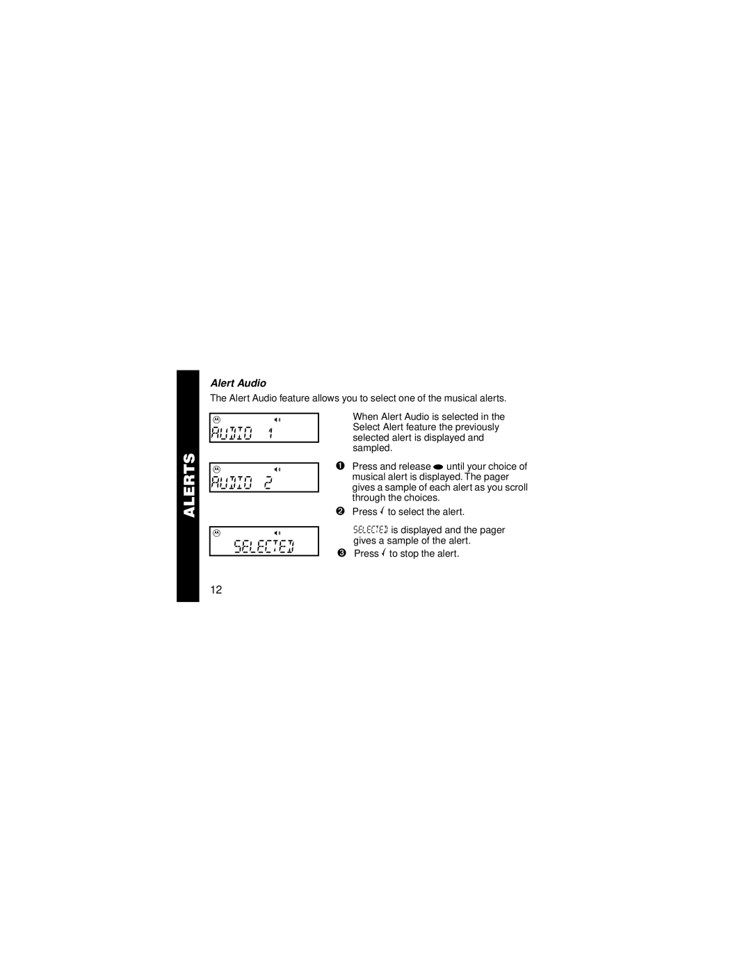 Motorola LS350 manual Audio Selected 