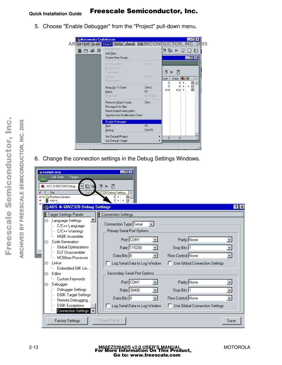 Motorola M68EZ328ADS user manual Change the connection settings in the Debug Settings Windows 