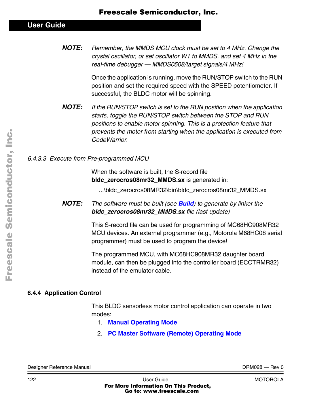 Motorola M68HC08 manual Execute from Pre-programmed MCU, When the software is built, the S-record file, Application Control 