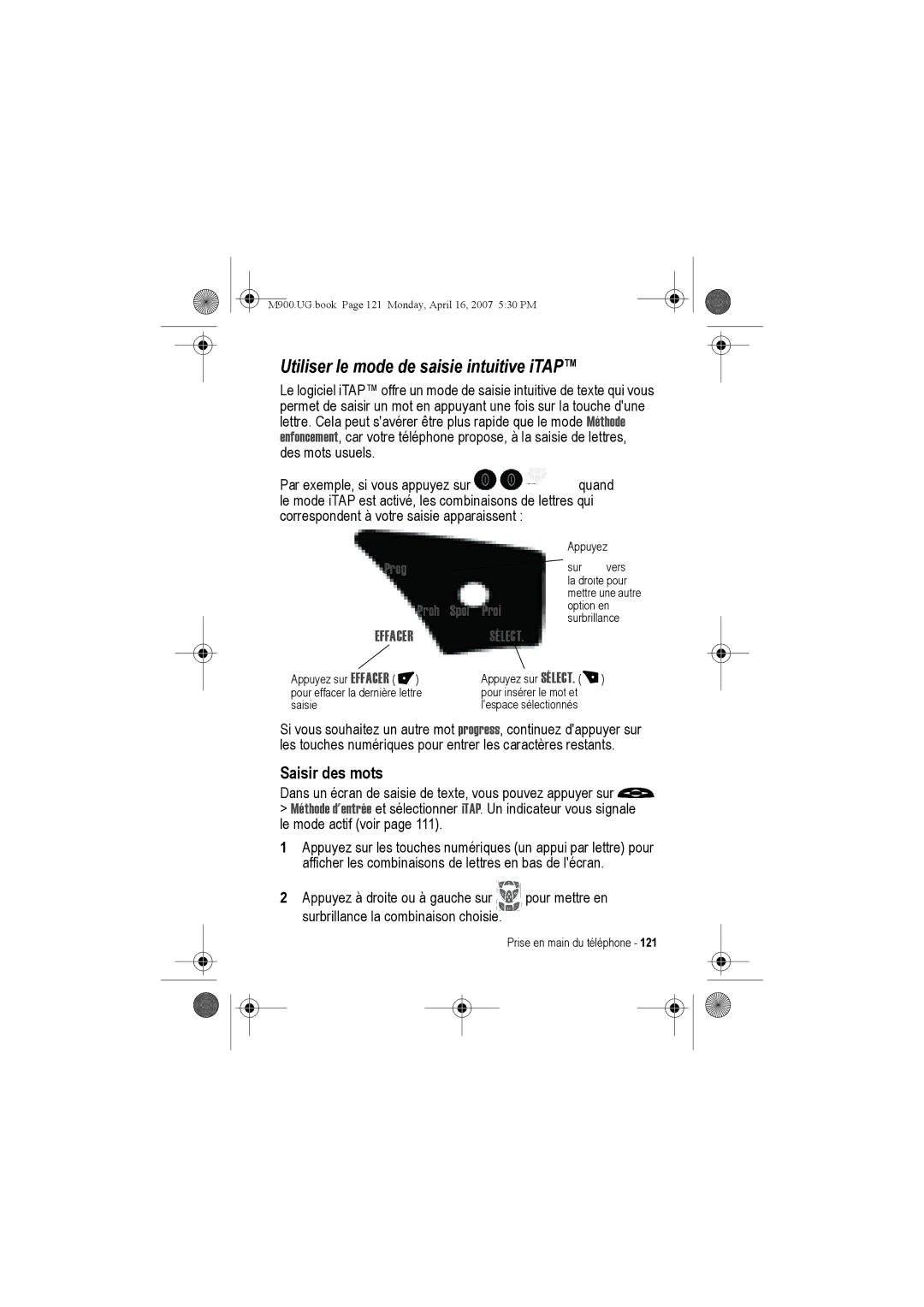 Motorola M900 manual Utiliser le mode de saisie intuitive iTAP, Saisir des mots, Effacer Sélect 