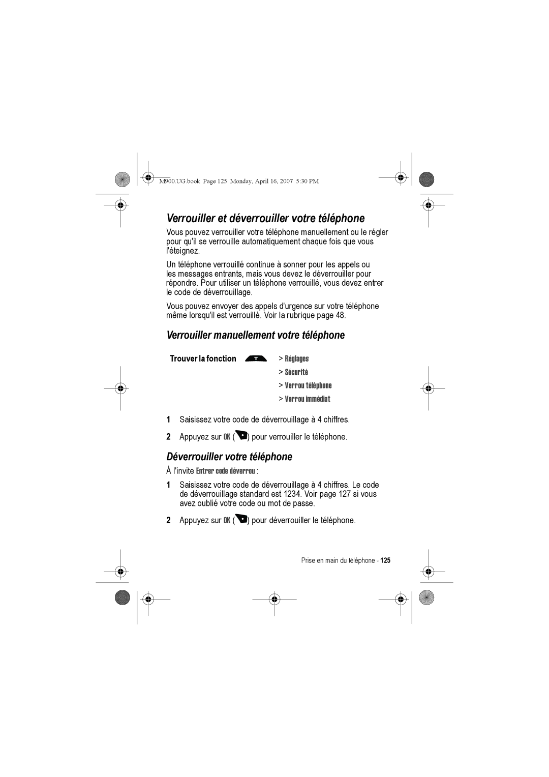 Motorola M900 manual Verrouiller et déverrouiller votre téléphone, Verrouiller manuellement votre téléphone 