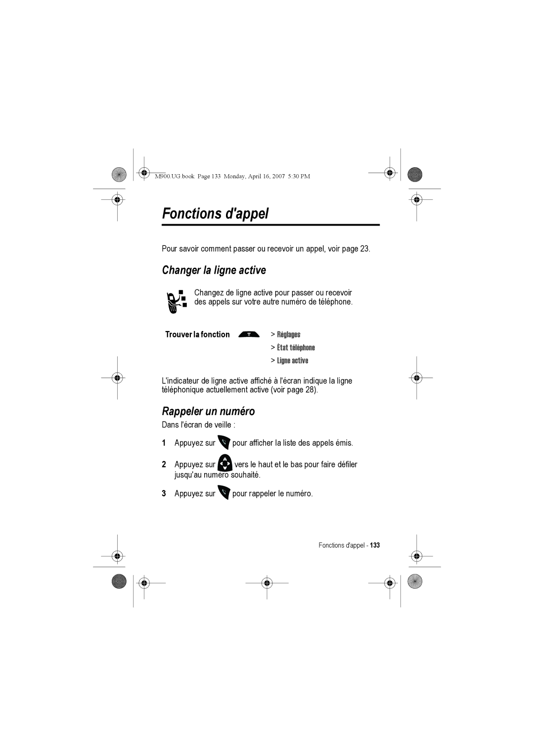 Motorola M900 manual Fonctions dappel, Changer la ligne active, Rappeler un numéro, État téléphone Ligne active 