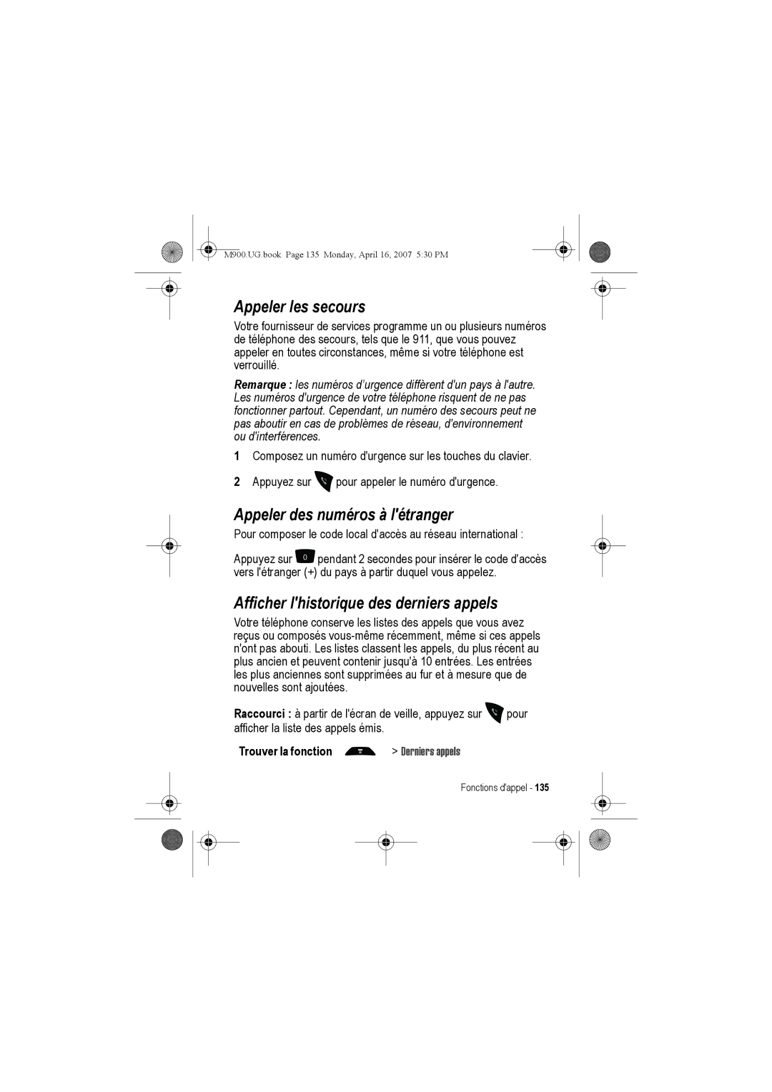 Motorola M900 manual Appeler les secours, Appeler des numéros à létranger, Afficher lhistorique des derniers appels 