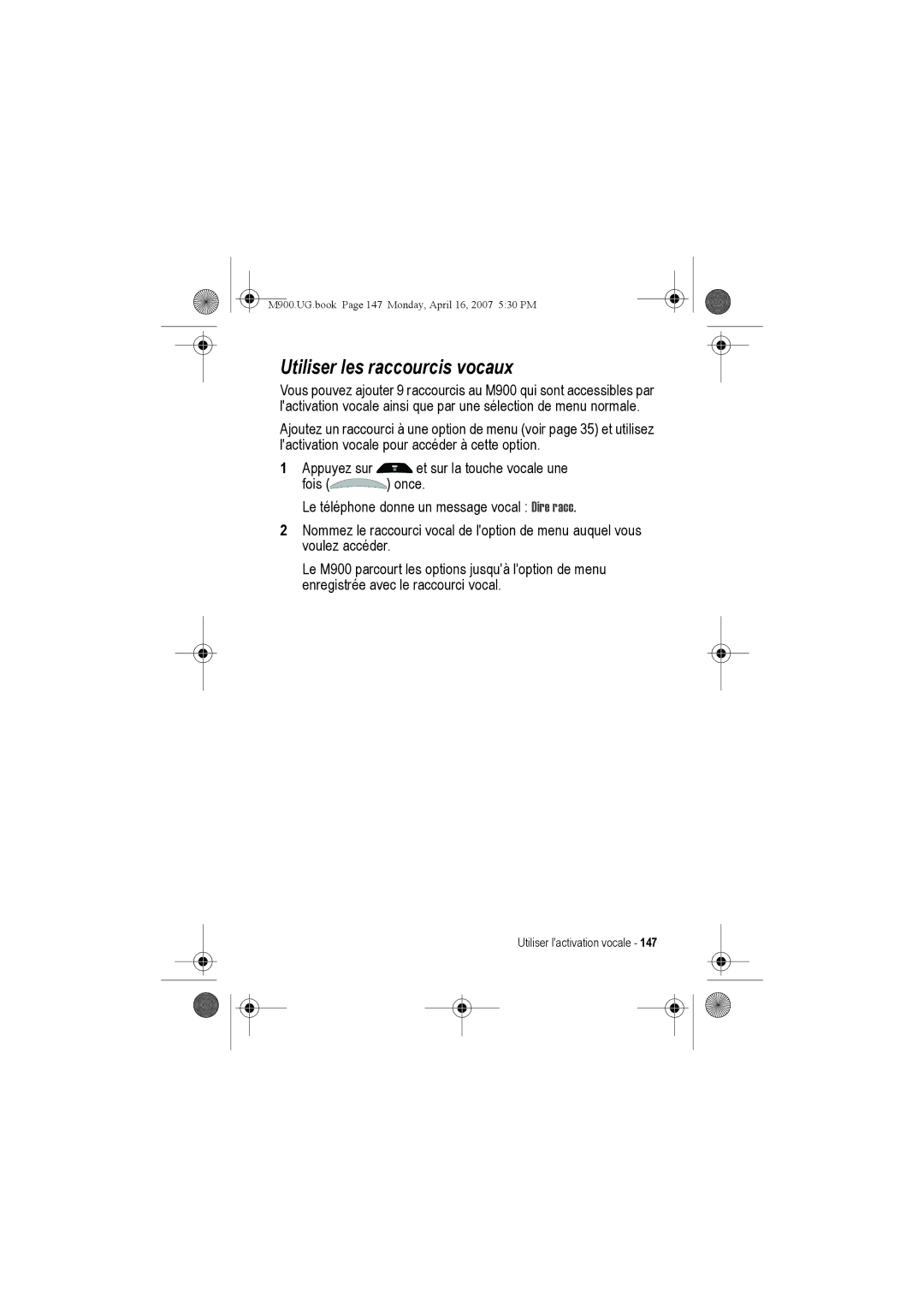 Motorola M900 manual Utiliser les raccourcis vocaux 