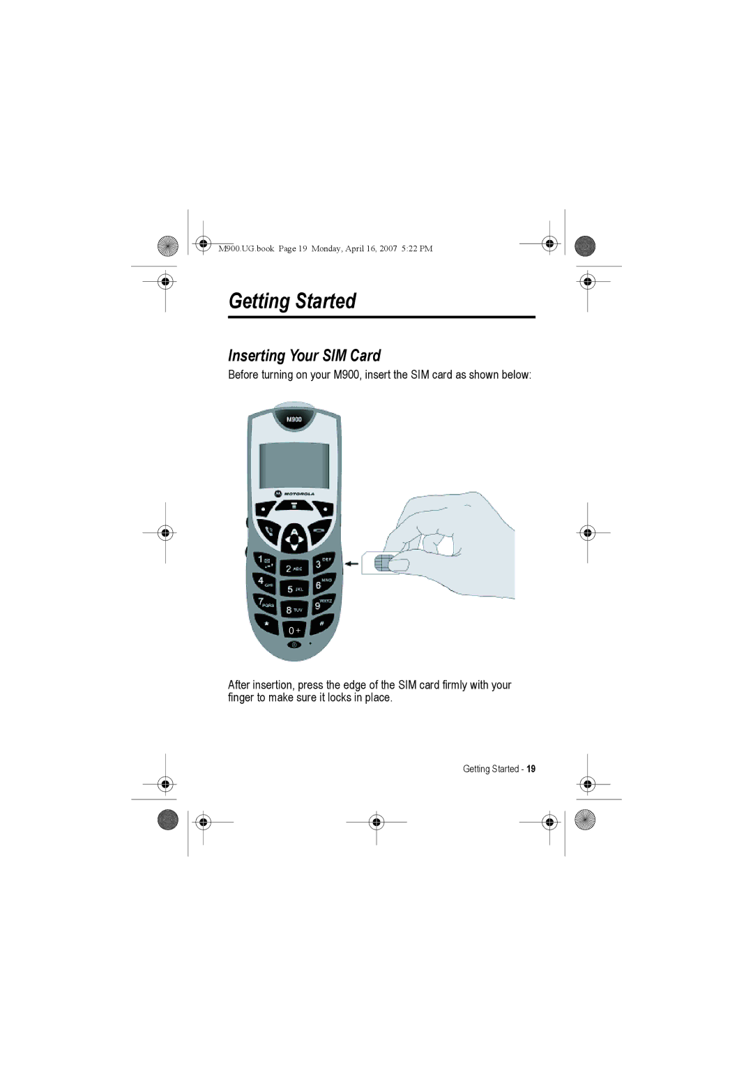 Motorola M900 manual Getting Started, Inserting Your SIM Card 