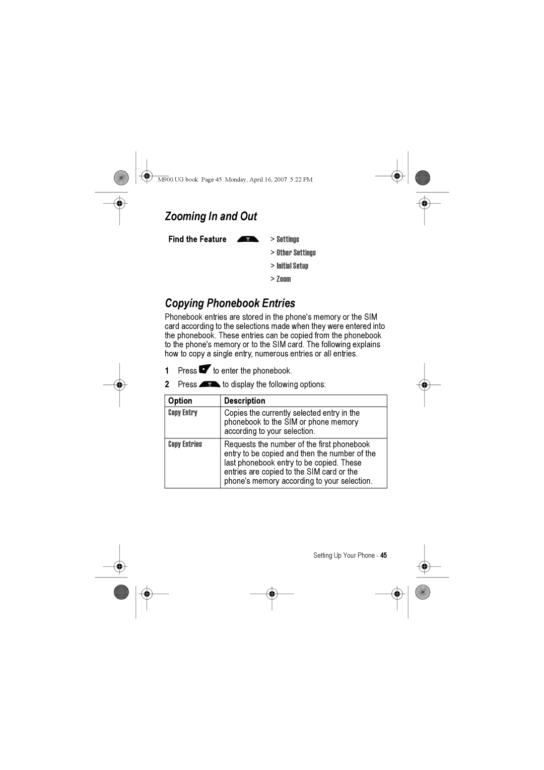 Motorola M900 manual Zooming In and Out, Copying Phonebook Entries, Option Description 