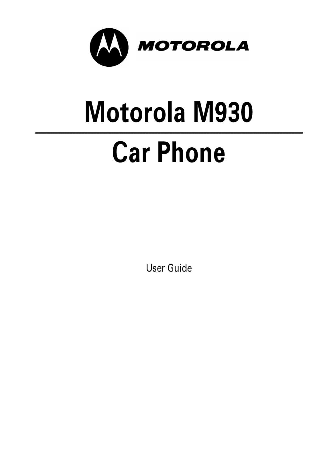 Motorola manual Motorola M930 Car Phone, User Guide 