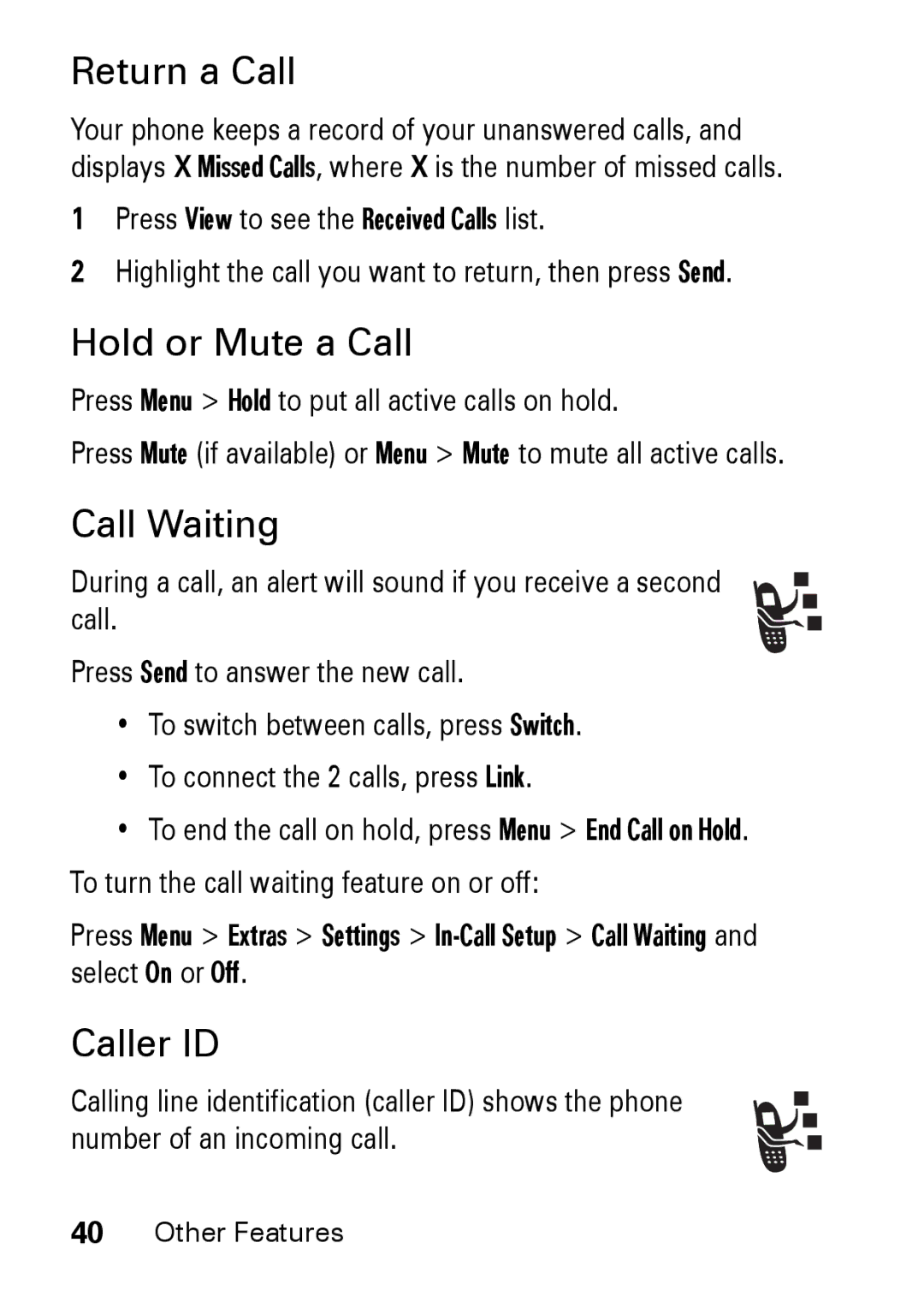 Motorola M930 Return a Call, Hold or Mute a Call, Call Waiting, Caller ID, Press Menu Hold to put all active calls on hold 