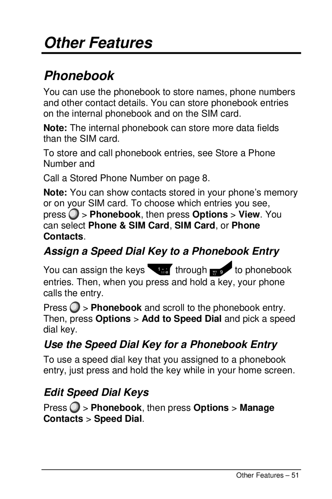 Motorola M990 manual Other Features, Assign a Speed Dial Key to a Phonebook Entry, Edit Speed Dial Keys 