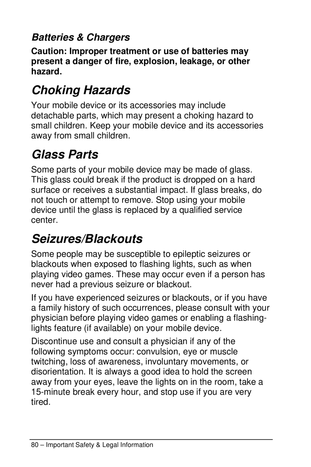 Motorola M990 manual Choking Hazards, Glass Parts, Seizures/Blackouts, Batteries & Chargers 