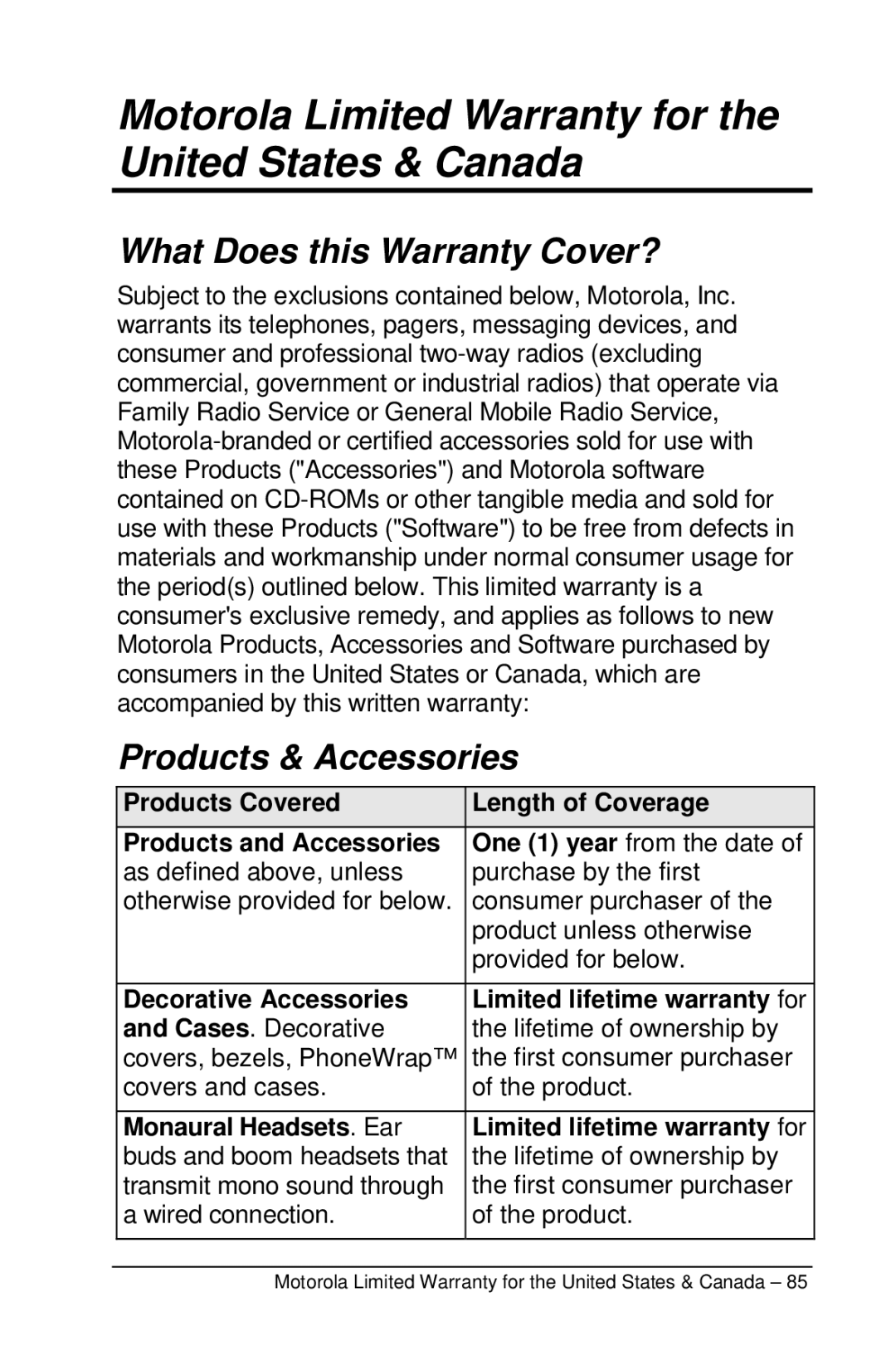 Motorola M990 manual Motorola Limited Warranty for the United States & Canada, What Does this Warranty Cover? 