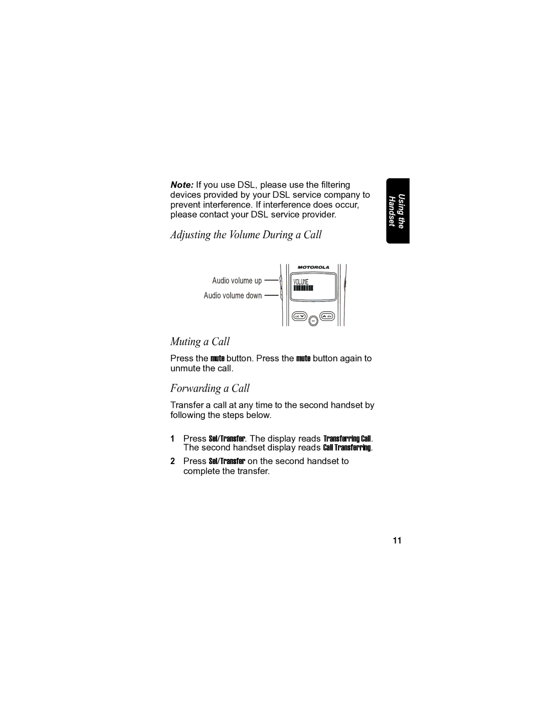 Motorola MA3153 manual Adjusting the Volume During a Call, Muting a Call, Forwarding a Call 