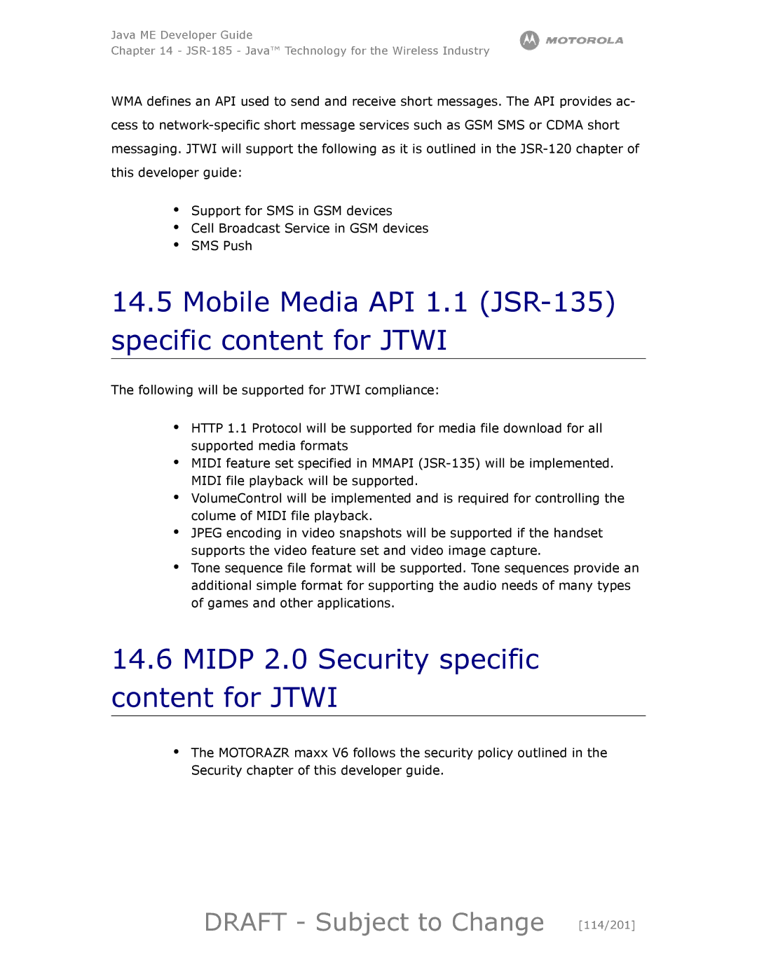 Motorola maxx V6 manual Mobile Media API 1.1 JSR-135 specific content for Jtwi, Midp 2.0 Security specific content for Jtwi 