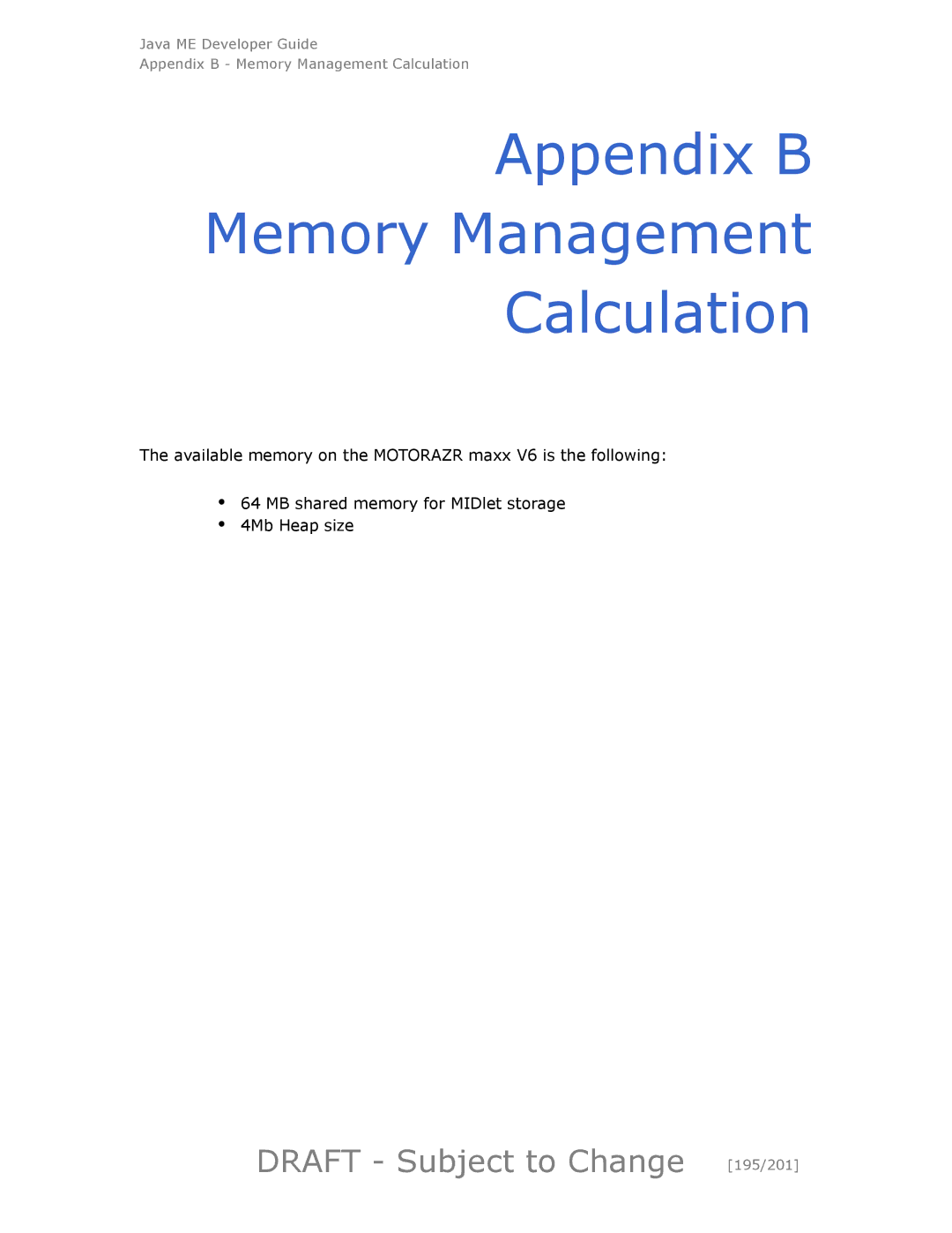 Motorola maxx V6 manual Appendix B Memory Management Calculation, Draft Subject to Change 195/201 