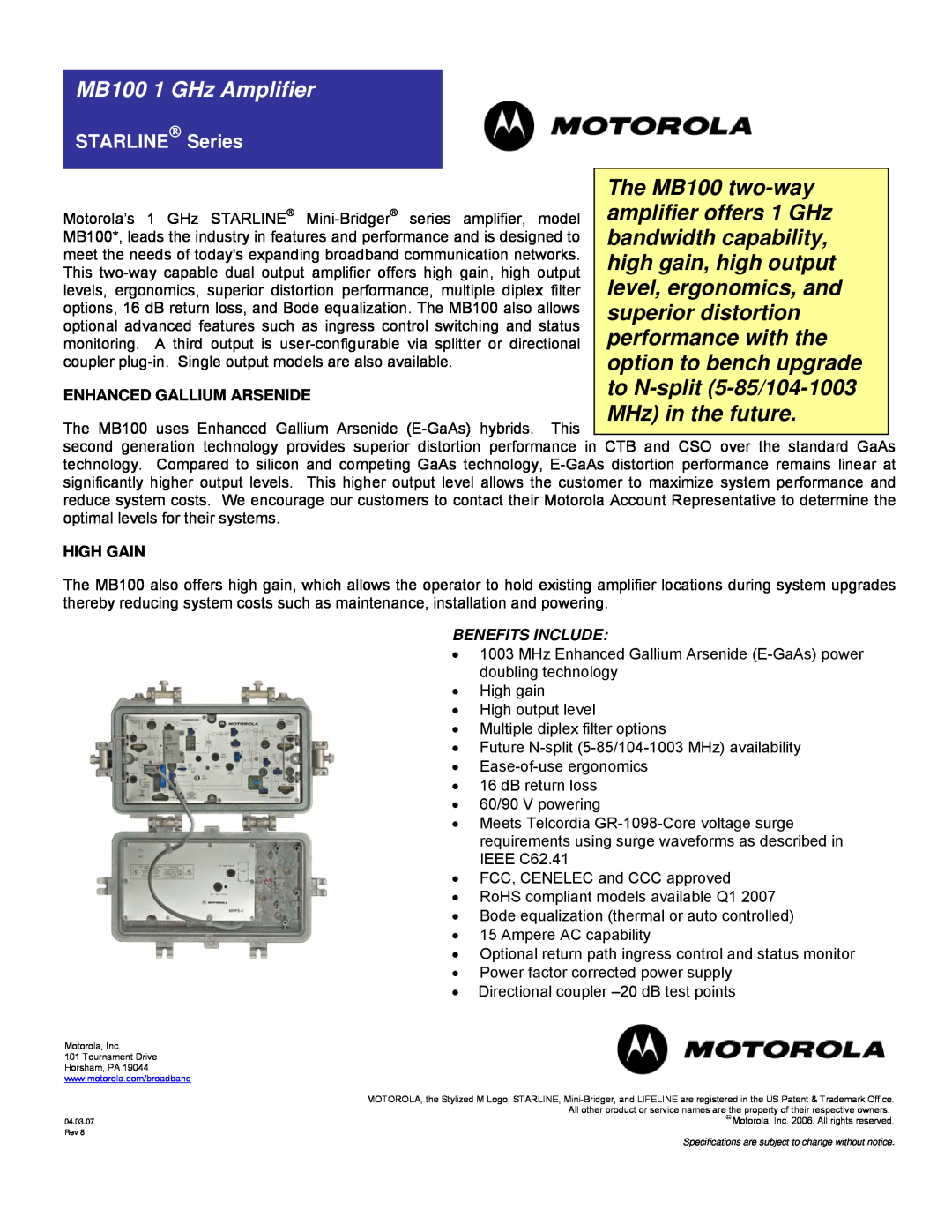 Motorola specifications STARLINE→ Series, Enhanced Gallium Arsenide, High Gain, MB100 1 GHz Amplifier, Benefits Include 
