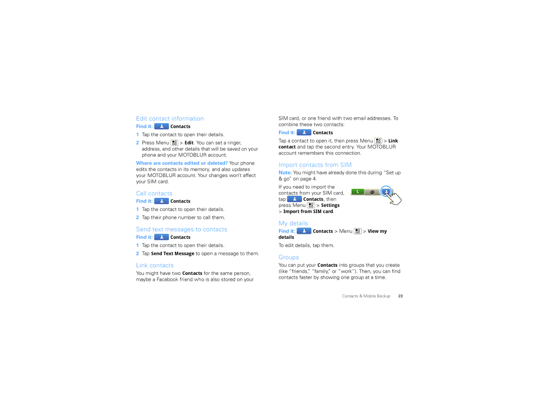 Motorola MB200 Edit contact information, Call contacts, Send text messages to contacts, Link contacts, My details, Groups 