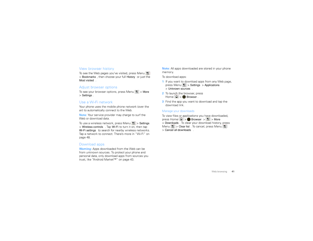 Motorola MB200 View browser history, Adjust browser options, Use a Wi-Fi network, Download apps, Manage your downloads 
