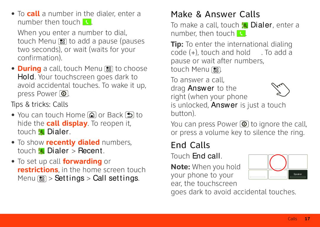 Motorola MB860 manual Make & Answer Calls, End Calls, Touch End call, Your phone to your 