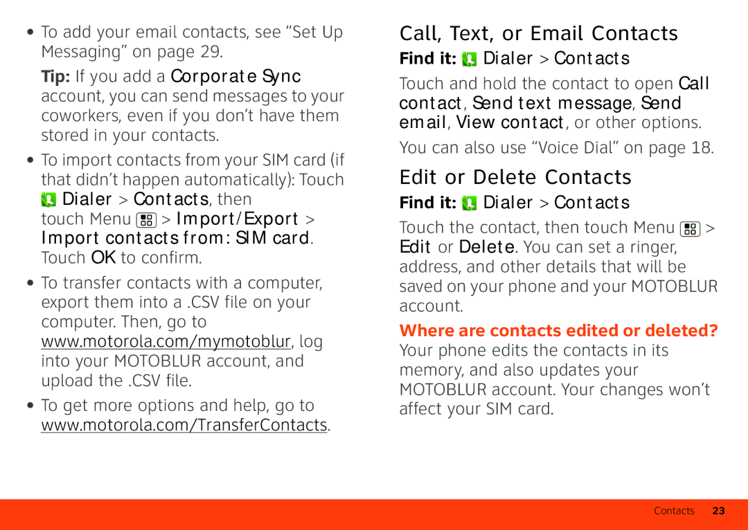 Motorola MB860 Call, Text, or Email Contacts, Edit or Delete Contacts, To add your email contacts, see Set Up Messaging on 