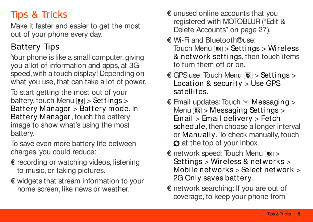 Motorola MB860 manual Tips & Tricks, Battery Tips, Touch Menu Settings Wireless, Location & security Use GPS satellites 