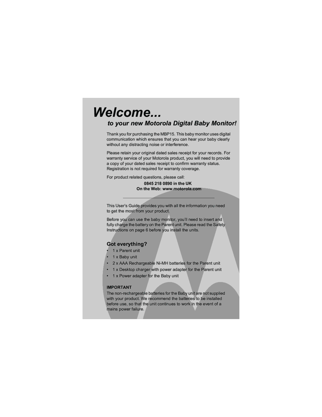 Motorola MBP15 manual Welcome, Got everything? 