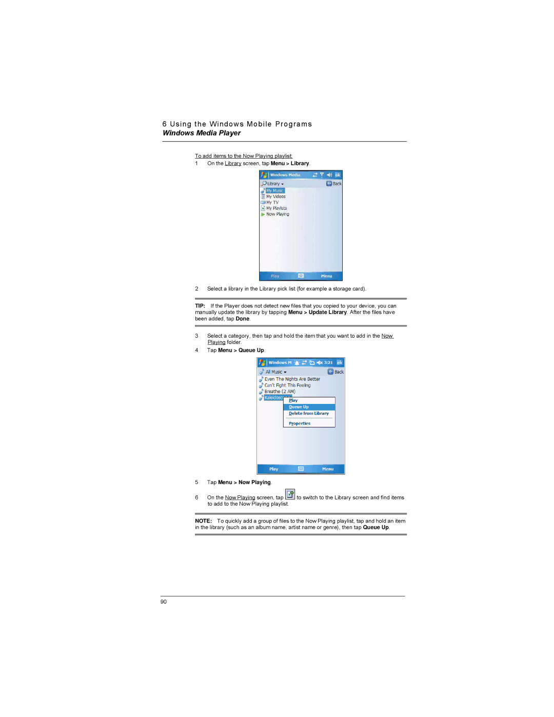 Motorola MC35 manual Tap Menu Queue Up Tap Menu Now Playing 