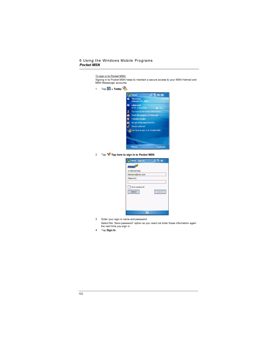 Motorola MC35 manual Tap Today Tap Tap here to sign in to Pocket MSN, Tap Sign 