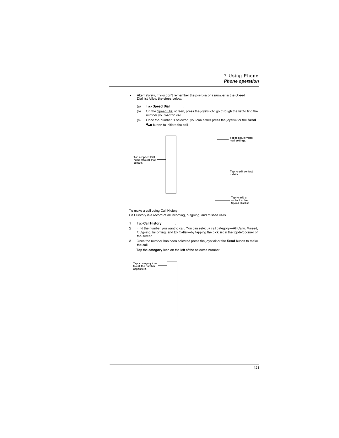 Motorola MC35 manual Tap Speed Dial, Tap Call History 