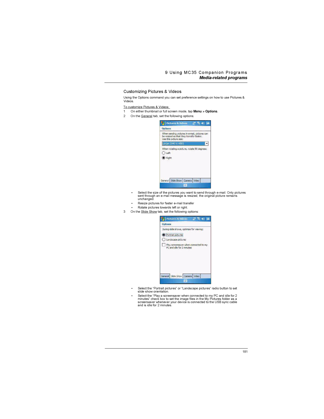 Motorola MC35 manual Customizing Pictures & Videos 