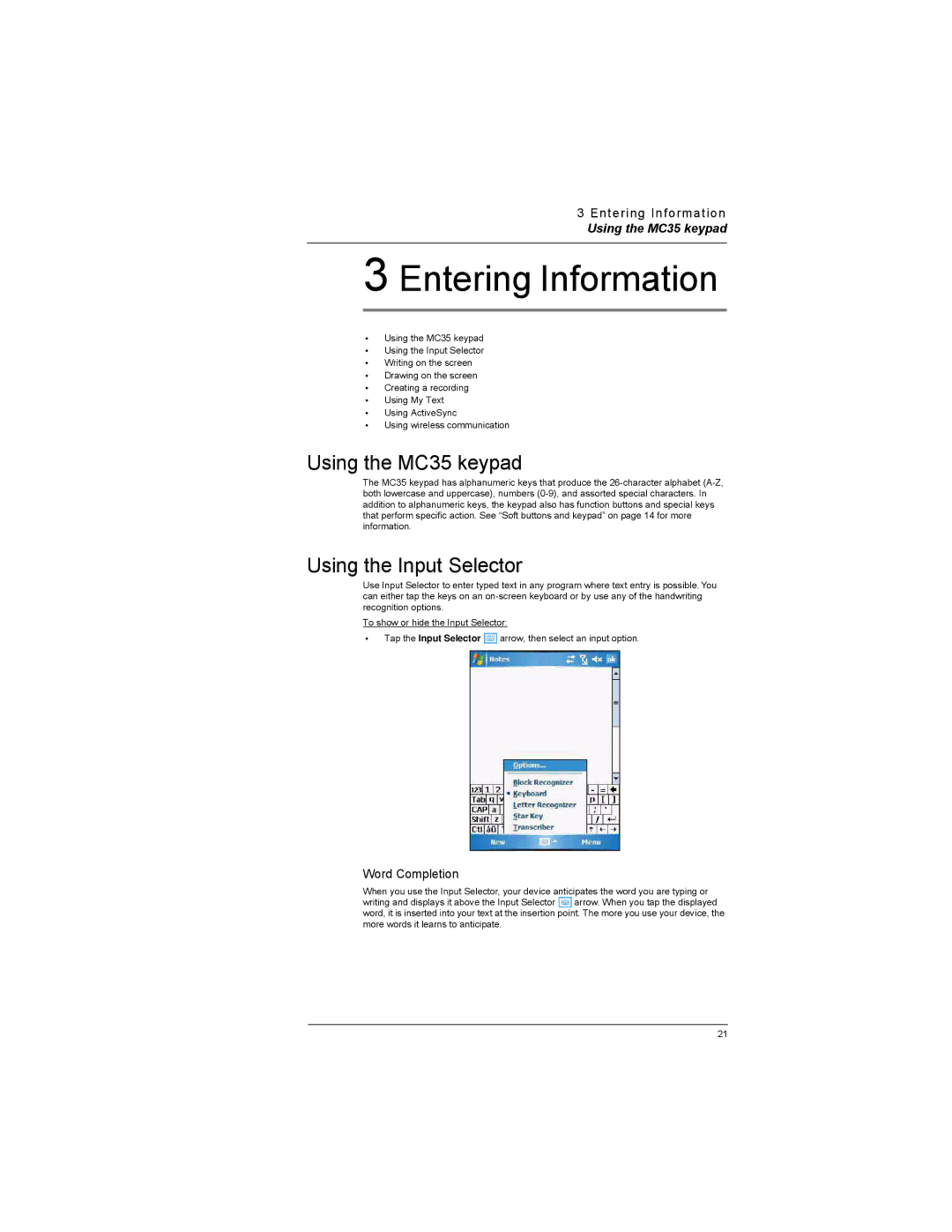 Motorola manual Using the MC35 keypad, Using the Input Selector, Word Completion 