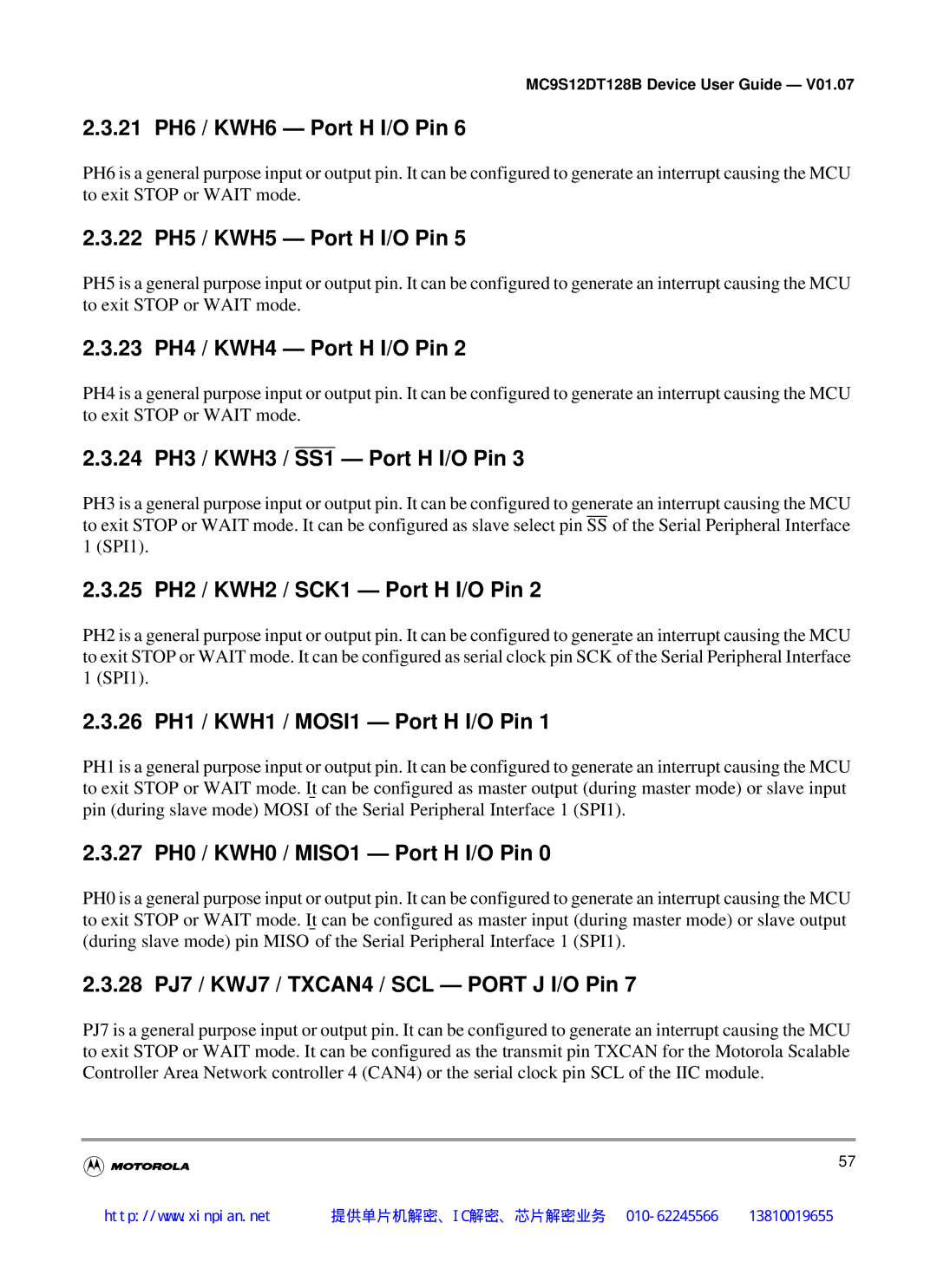Motorola MC9S12DB128B manual 21 PH6 / KWH6 Port H I/O Pin, 22 PH5 / KWH5 Port H I/O Pin, 23 PH4 / KWH4 Port H I/O Pin 