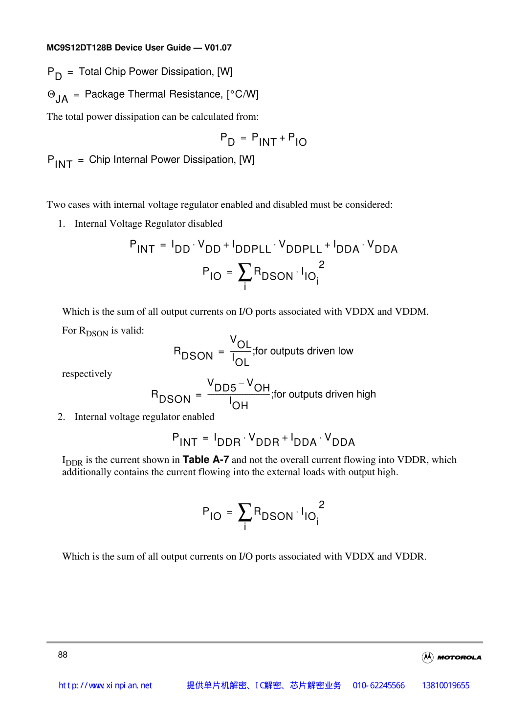 Motorola MC9S12DT128B, MC9S12DB128B, MC9S12DJ128B, MC9S12DG128B manual Pint = IDD ⋅ VDD + Iddpll ⋅ Vddpll + Idda ⋅ Vdda 
