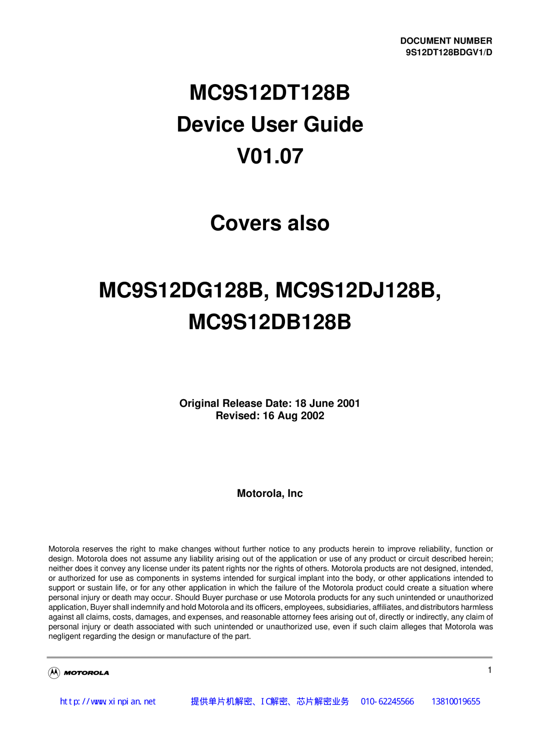 Motorola manual MC9S12DT128B Device User Guide V01.07 Covers also, MC9S12DG128B, MC9S12DJ128B MC9S12DB128B 