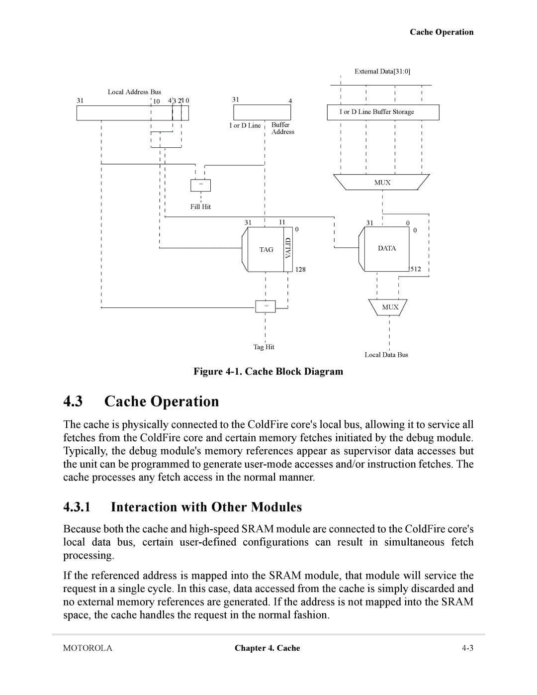 Motorola MCF5281, MCF5282 user manual Cache Operation, Interaction with Other Modules 