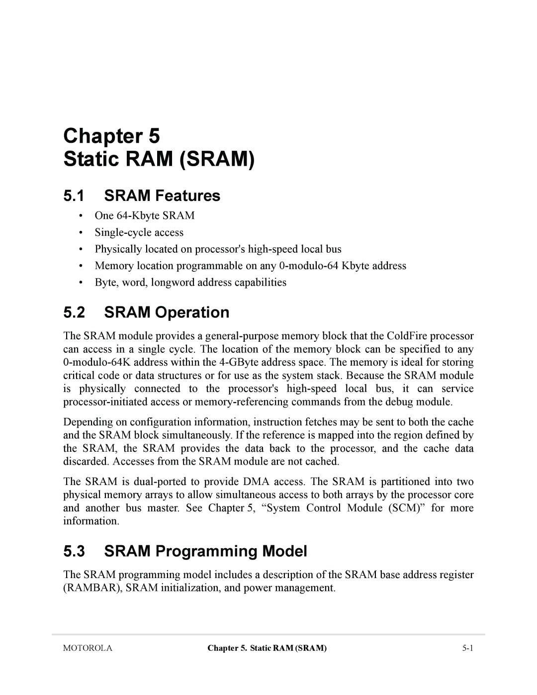 Motorola MCF5281, MCF5282 user manual Sram Features, Sram Operation, Sram Programming Model 