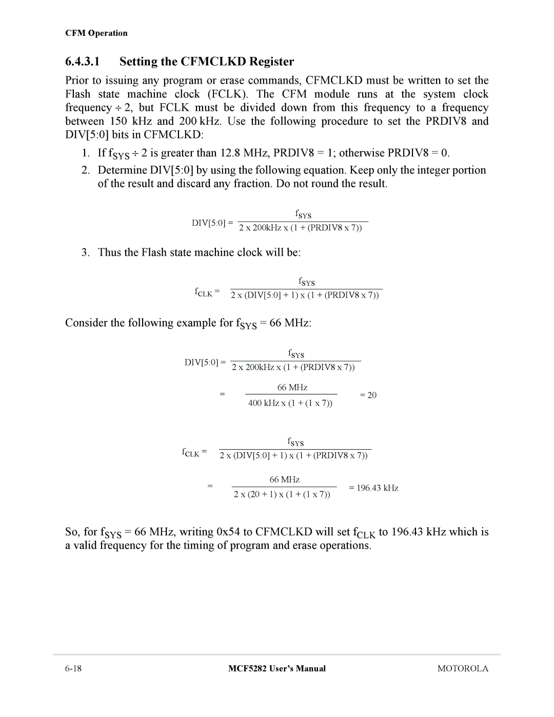 Motorola MCF5282, MCF5281 user manual Setting the Cfmclkd Register, Thus the Flash state machine clock will be 