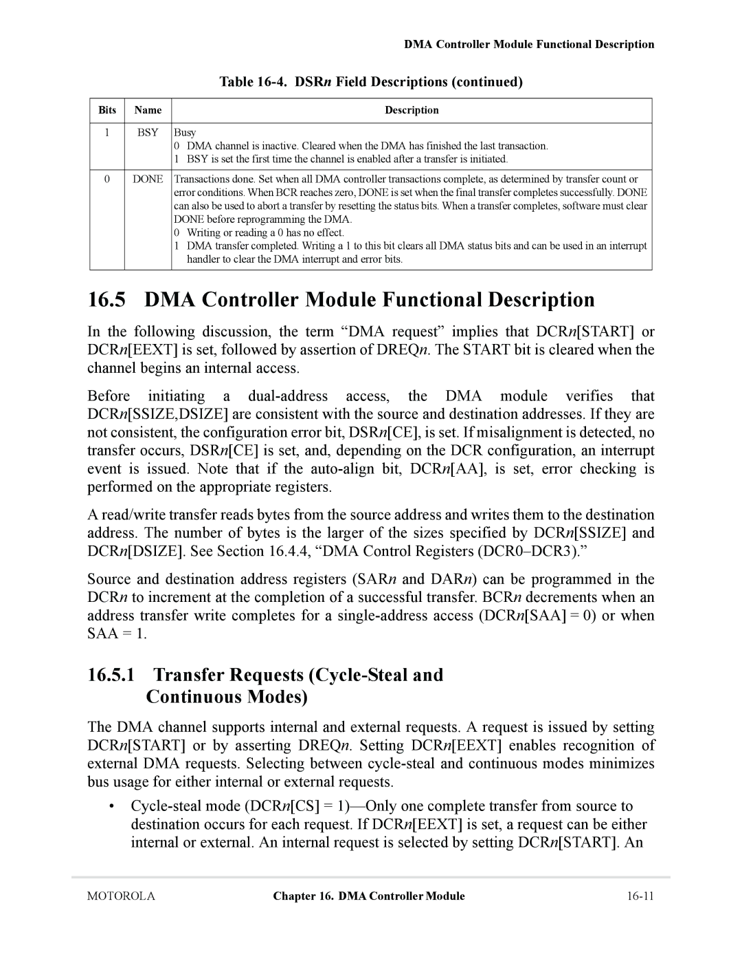 Motorola MCF5281 DMA Controller Module Functional Description, Transfer Requests Cycle-Steal and Continuous Modes, Bsy 