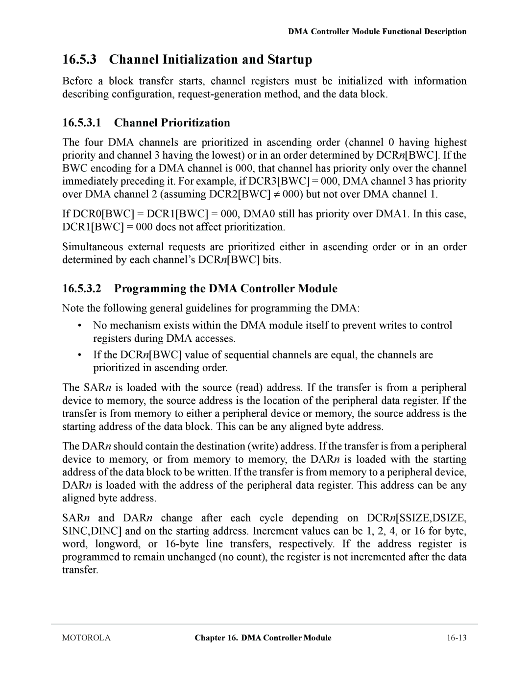 Motorola MCF5281 Channel Initialization and Startup, Channel Prioritization, Programming the DMA Controller Module 